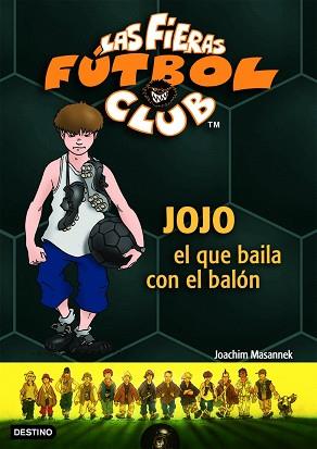 JOJO EL QUE BAILA CON EL BALON | 9788408071723 | JOACHIM MASANNEK