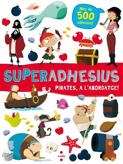 SUPERADHESIUS. PIRATES, A L'ABORDATGE | 9788466144018 | LIBRI, DE AGOSTINI