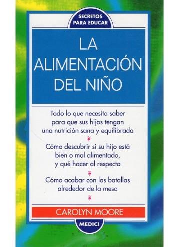 ALIMENTACION DEL NI¥O,LA | 9788486193737 | MOORE,CAROLYN