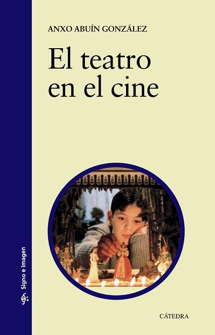 TEATRO EN EL CINE | 9788437630946 | ABUÍN GONZÁLEZ, ANXO