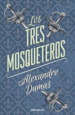 TRES MOSQUETEROS | 9788490325513 | DUMAS,ALEXANDRE