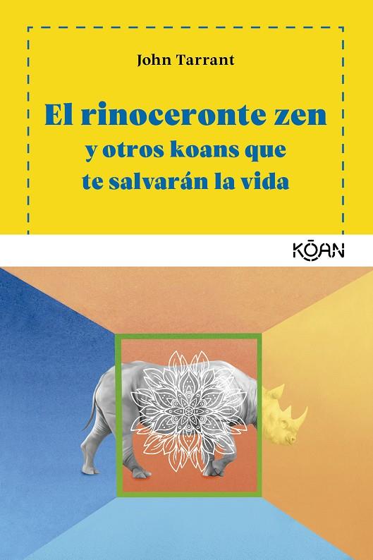 EL RINOCERONTE ZEN | 9788494913419 | TARRANT, JOHN