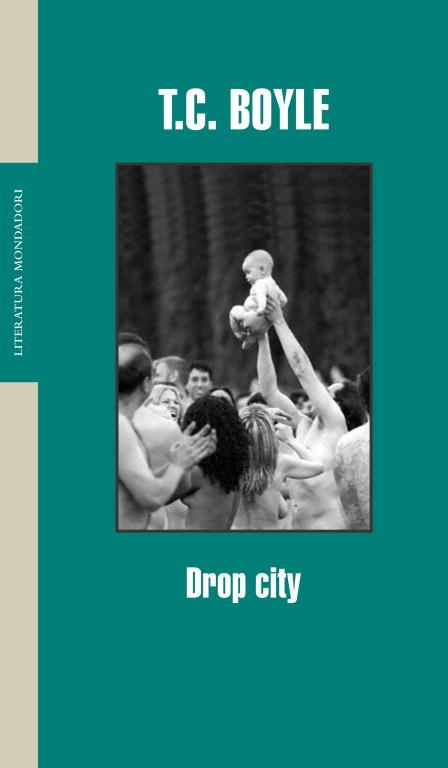 DROP CITY | 9788439710561 | BOYLE, T.C.