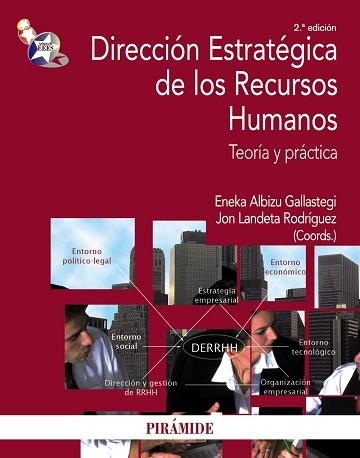 DIRECCIÓN ESTRATÉGICA DE LOS RECURSOS HUMANOS | 9788436825282 | ALBIZU GALLASTEGI, ENEKA/LANDETA RODRÍGUEZ, JON