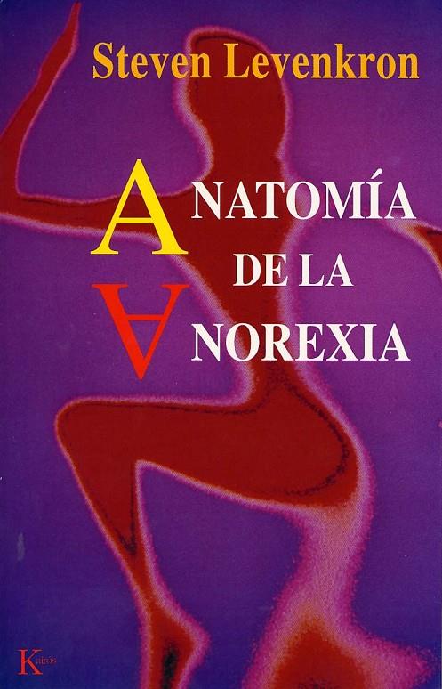 ANATOMIA DE LA ANOREXIA | 9788472455276 | LEVENKRON, STEVEN