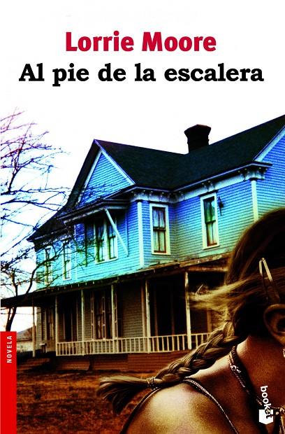 AL PIE DE LA ESCALERA | 9788432250996 | LORRIE MOORE