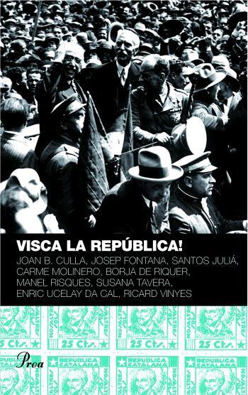 VISCA LA REPUBLICA! | 9788484379898 | AA.VV.