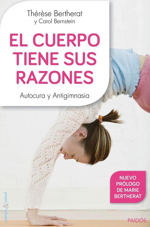 EL CUERPO TIENE SUS RAZONES | 9788449330100 | BERTHERAT, THÉRÈSE/BERNSTEIN, CAROL