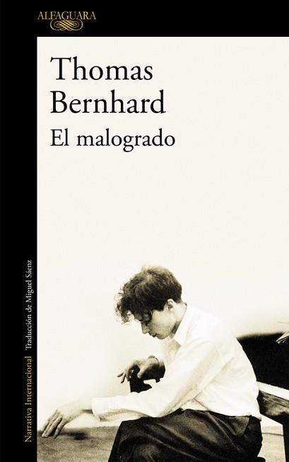 MALOGRADO, EL | 9788420406909 | BERNHARD, THOMAS