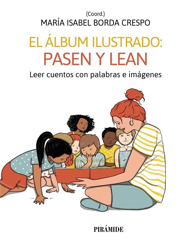 ÁLBUM ILUSTRADO: PASEN Y | 9788436848854 | NIÑO, CARMEN / ANTÓN, ROCÍO / GAVINO LÁZARO, AURORA