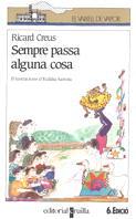 SEMPRE PASSA ALGUNA COSA | 9788476293232 | Creus Marzo, Ricard