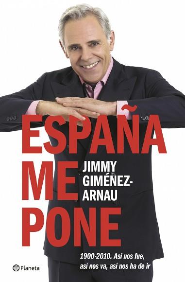 ESPAÑA ME PONE | 9788408071044 | GIMENEZ-ARNAU,JIMMY