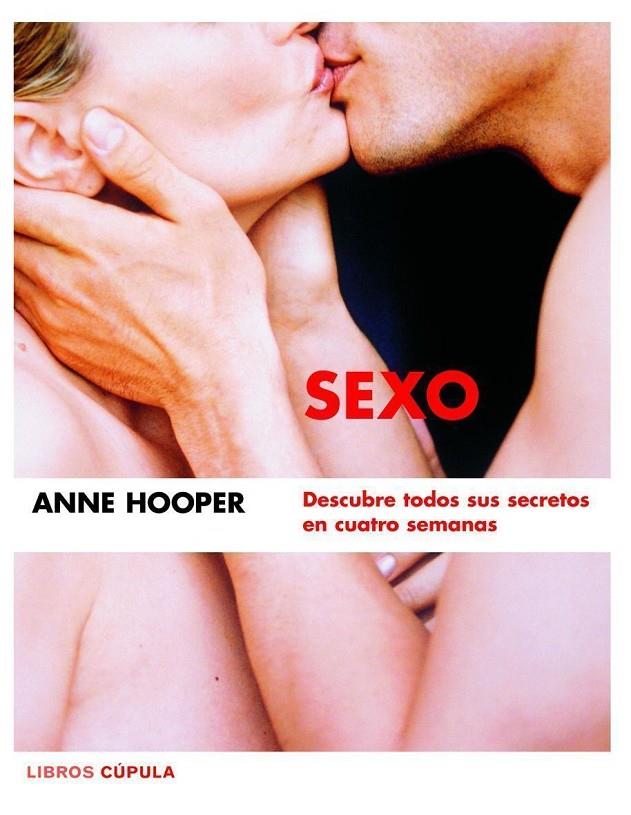 SEXO. UN PLAN DE CUATRO SEMANA | 9788448047221