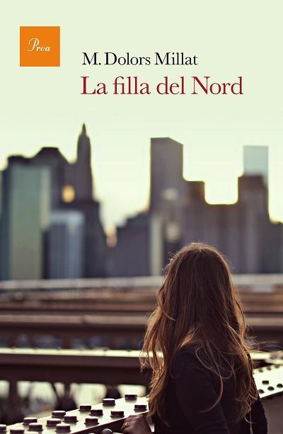 LA FILLA DEL NORD | 9788475886183 | M. DOLORS MILLAT