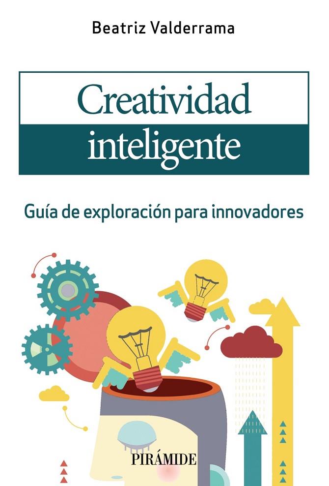 CREATIVIDAD INTELIGENTE | 9788436844603 | VALDERRAMA, BEATRIZ