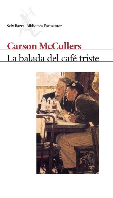 BALADA DEL CAFE TRISTE, LA | 9788432219580 | MACCULLERS, CARSON