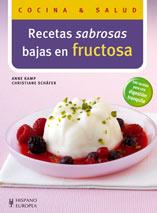 RECETAS SABROSAS BAJAS EN FRUCTOSA | 9788425518362 | KAMP, ANNE / SCHAFER, CHRISTIANE