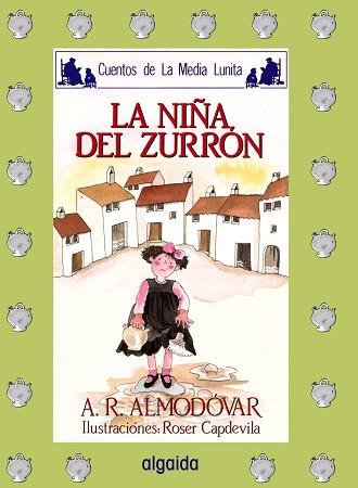 NI¥A DEL ZURRON, LA | 9788476470121 | ALMODOVAR, ANTONIO