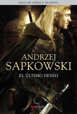 ULTIMO DESEO, EL (EDICION COLECCIONISTA) | 9788498890372 | SAPKOWSKI, ANDRZEJ