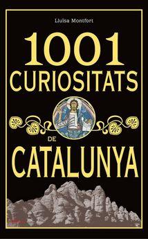 1001 CURIOSITATS DE CATALUNYA | 9788494928611