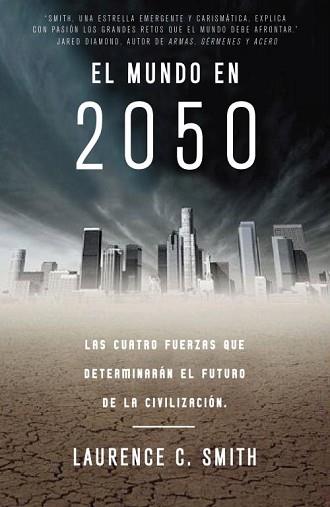 MUNDO EN 2050, EL | 9788483061404 | SMITH, LAURENCE C