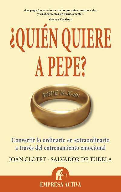 QUIEN QUIERE A PEPE | 9788492452699 | CLOTET SULE,JOAN