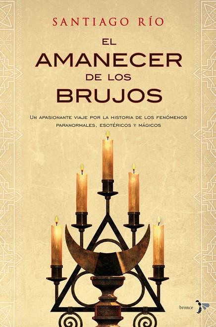 AMANECER DE LOS BRUJOS | 9788484531975 | SANTIAGO RÍO ROBLEDO