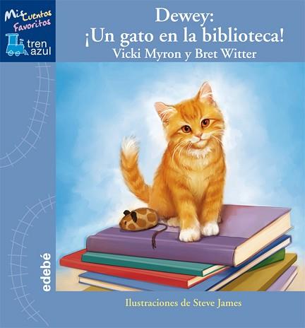 DEWEY UN GATO EN LA BIBLIOTECA | 9788423699155 | MYRON VICKI