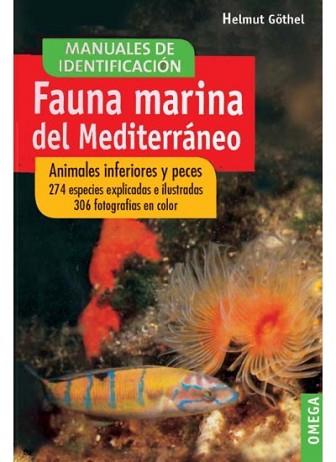 FAUNA MARINA DEL MEDITERRANEO | 9788428209908 | GùTHEL, HELMUT