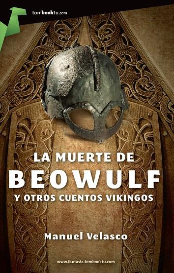 MUERTE DE BEOWULF | 9788415747079 | VELASCO LAGUNA, MANUEL