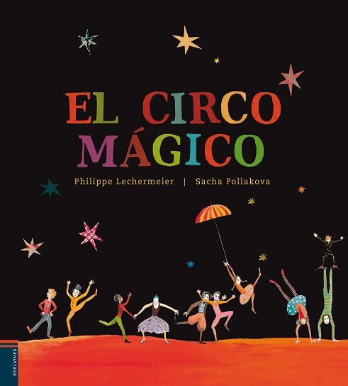 CIRCO MÁGICO | 9788426386120 | LECHERMIER, PHILIPPE