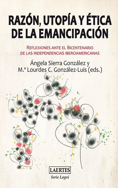 RAZON, UTOPIA Y ETICA DE LA EMAN | 9788475847689 | SIERRA GONZALEZ, A.