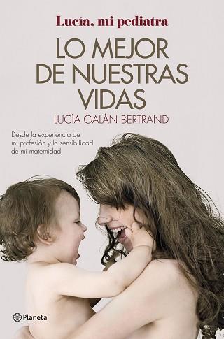 LO MEJOR DE NUESTRAS VIDAS | 9788408152019 | LUCÍA GALÁN BERTRAND