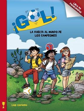 GOL! LA VUELTA AL MUNDO DE LOS CAMPEONES | 9788401906374 | LUIGI GARLANDO