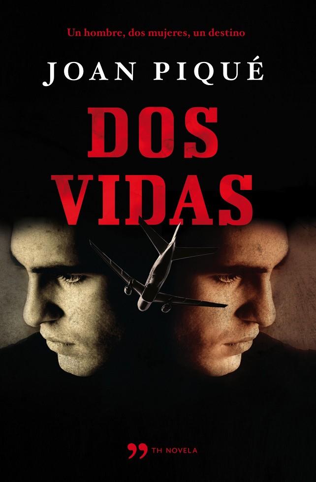 DOS VIDAS | 9788499980706 | PIQUE ROVIRA, JOAN