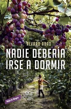 NADIE DEBERÍA IRSE A DORMIR | 9788416195220 | ABAD,ÁLVARO