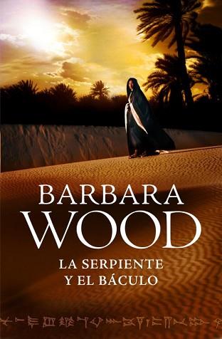 SERPIENTE Y EL BÁCULO, LA | 9788425350351 | WOOD,BARBARA