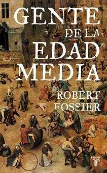 GENTE DE LA EDAD MEDIA, LA | 9788430606498 | FOSSIER ROBERT