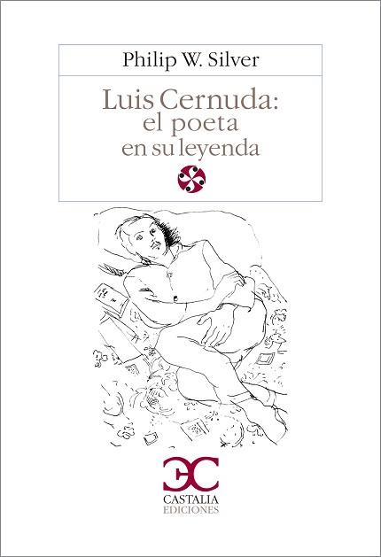 LUIS CERNUDA:EL POETA EN SU LEYENDA | 9788470397271 | SILVER,PHILIP W.