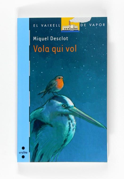 VOLA QUI VOL | 9788466121262 | DESCLOT MIQUEL