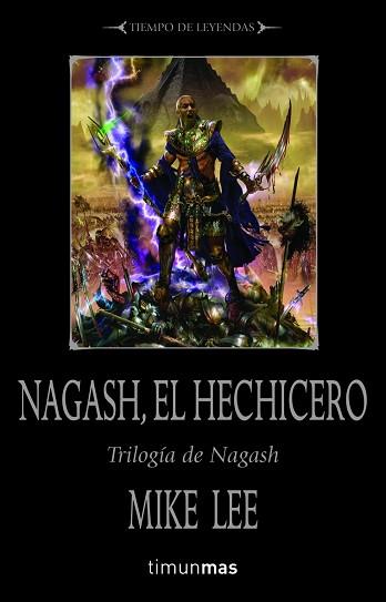 NAGASH, EL HECHICERO Nº2/2 | 9788448036836 | MIKE LEE