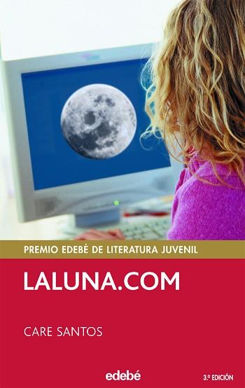 LALUNA.COM --3A ED-- | 9788423676736 | SANTOS, CARE