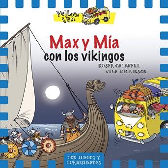 YELLOW VAN 9. MAX Y MÍA CON LOS VIKINGOS | 9788424660390 | DICKINSON, VITA