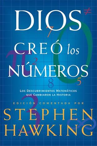 DIOS CREÓ LOS NÚMEROS | 9788498920956 | STEPHEN W. HAWKING