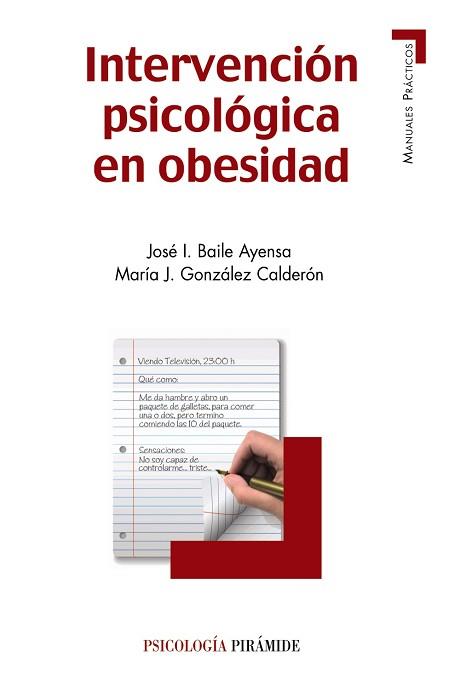 MP- INTERVENCIÓN PSICOLÓGICA EN OBESIDAD | 9788436829020 | BAILE AYENSA, JOSÉ  I./GONZÁLEZ CALDERÓN, MARÍA J.