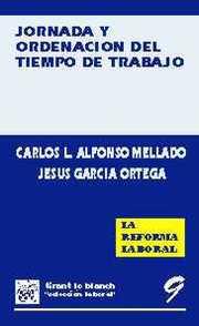 JORNADA Y ORDENACION DEL TIEMPO DE TRABAJO | 9788480021630 | ALFONSO MELLADO, CARLOS L.