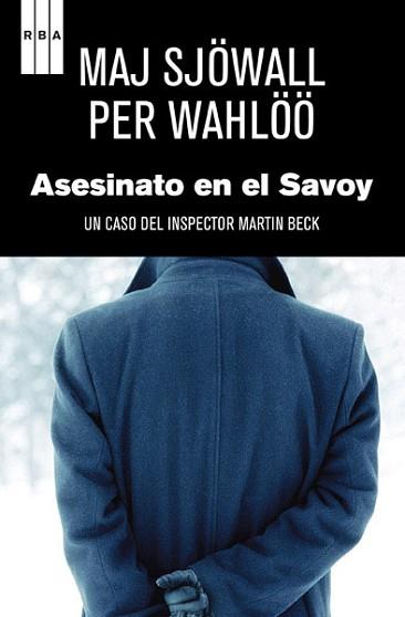 ASESINATO EN EL SAVOY + OPUSCULO | 9788490065440 | MAJ SJÖWALL - PER WAHLÖÖ