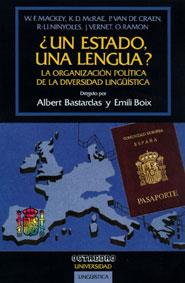 UN ESTADO,UNA LENGUA?.ORGANIZACION POLITICA DE LA | 9788480630535 | MACKEY, W.F.