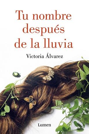 TU NOMBRE DESPUÉS DE LA LLUVIA | 9788426400079 | ALVAREZ,VICTORIA