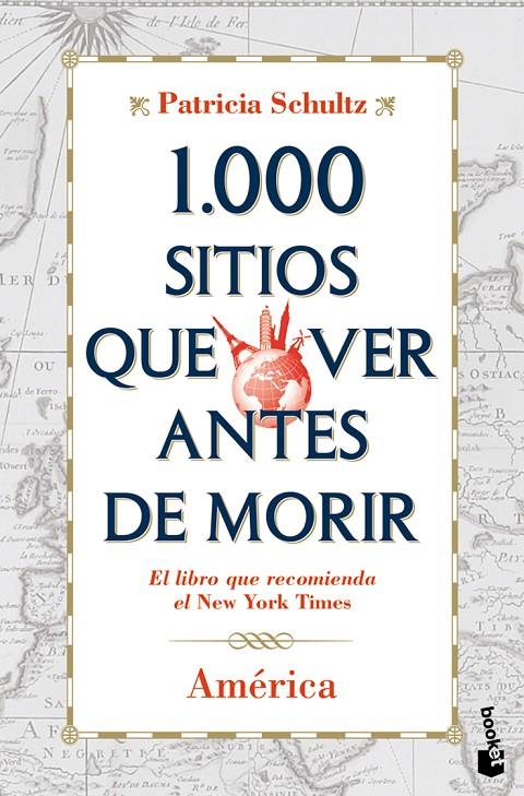 1.000 SITIOS QUE VER ANTES DE MORIR. AMERICA | 9788427037120